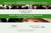 21 - Vision Health Research Networkvisionnetwork.ca/wp-content/uploads/2015/11/RRSV_RA-2015... · 2015-11-02 · 21e Réunion Annuelle du Réseau de recherche en santé de la vision