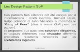 Les Design Pattern GoFigm.univ-mlv.fr/~cherrier/download/imac/Poo6.pdf · Les Design Pattern GoF Ces patterns trés célèbres ont été conçus par 4 informaticiens : Erich Gamma,