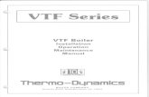 thermodynamicsboiler.comthermodynamicsboiler.com/manuals/VTF.pdf · VTF SERIES BOILERS MODELS VTF-510, VTF-560, VTF£40, VTF-720, VTF-801, VTF-901, VTF-1600 Contents Service Policy