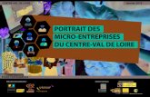 PORTRAIT DES MICRO-ENTREPRISES DU CENTRE-VAL DE LOIRE · En Centre-Val de Loire, le profil des micro-entrepreneurs est légèrement différent des autres travailleurs indépendants.