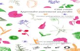Côté cours Apprendre autrement au jardinjardin-botanique.unistra.fr/uploads/media/AS_DP_cote-cours_02.pdf · « Côté Cours » 5 / 8 Matériel à prevoir Prolongements possibles
