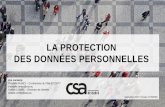 LA PROTECTION DES DONNÉES PERSONNELLES - CSA€¦ · PRINCIPAUX ENSEIGNEMENTS • L’édition 2017 de notre enquête révèle une sensibilisation accrue des Français au sujet de