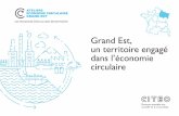 Grand Est, un territoire engagé dans l’économie circulaire...2016. 10 . départements regroupant . 5 522 000. habitants. 14 . centres de tri pour standardiser . les matériaux.