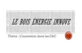 L’innovation dans les DAC - Ministère de la Transition ......L’innovation dans les DAC: Distribution d’Air Chaud Définition Un peu d’histoire Les types de DAC Les éléments