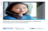 Women-owned enterprises in Vietnam: Perceptions and Potentialdocuments.worldbank.org/curated/en/... · Vietnamese translation of this report and its related survey documents. Thanks