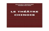 Le théâtre chinois...Le théâtre chinois 4 PRÉFACE d'Alexandre Jacovleff @ p.05 Sous la forme d'une suite d'impressions fugitives et de visions plastiques, en Occidental guidé