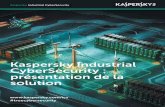Kaspersky Industrial CyberSecurity : solution · fournisseur de cybersécurité industrielle digne de confiance Leader reconnu dans la cybersécurité et la protection industrielle6,