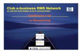 Club e-business RMS Network - g9-prod.s3.amazonaws.com€¦ · 11. 8 juillet 2003 : Le CRM dans le secteur automobile 12. 7 octobre 2003 : Le métier de consultant 13. 15 octobre