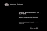 Office des transports du Canada · 2012-11-12 · En bout de ligne, le travail de l’Office appuie directement la mise en œuvre de la politique nationale des transports du Canada