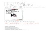 FESTIVAL D’AUTOMNE À PARIS · 2014-06-16 · DOSSIER DE PRESSE THÉÂTRE – FESTIVAL D’AUTOMNE À PARIS 2014 – PAGE 2 ROBERT WILSON Les Nègres de Jean Genet Mise en scène,