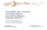 Feuille de route numérique académique 2016-2017julesguesde.fr/IMG/pdf/feuille_de_route_numerique_2016_2017.pdf · 6 Objectif 1 Mettre à disposition un environnement numérique