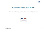 [COMOP] Guide du MOOC - sup-numerique.gouv.frmedia.sup-numerique.gouv.fr/file/MOOCs/87/0/guide... · 1. Définition et typologies 1.1 Définition du terme MOOC Le terme MOOC, ou Massive