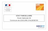 ETAT PARCELLAIRE · 2019-11-20 · GEOFIT EXPERT pour la DIRSO ETAT PARCELLAIRE Page - 2 05/11/2019 Liste des propriétaires ROUTE NATIONALE 88 - COMMUNE DE LESCURE D'ALBIGEOIS LESCURE