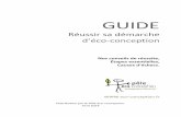 Guide réussir sa démarche EcoConception (Avril 2014) · lors de toutes les étapes de son cycle de vie Autre proposition plus récente conception et le développement de produits