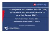 Le programme national de réforme (PNR) Titre Luxembourg ... · de 2,3 à 2,6% (2,0% pour 2015) Objectif 2 « (…) réduire le taux de décrochage scolaire à . moins de 10 % »