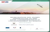 MOBILISATION DES JEUNES ÉNÉRATIONS DE MRE …...5 / 10 6 / 10 Mobilisation des jeunes générations de MRE dans l’entreprenariat et l’investissement au Maroc La démarche d’entrepreneuriat