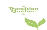 Doc Transition Québec MyriadIl faut que la volonté imagine trop pour réaliser assez. Gaston Bachelard Une vision collective de l’avenir Notre société fait grands cas de nos