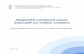 Dispositif cantonal socio- éducatif en milieu scolaire · 2020-06-08 · milieu scolaire, les psychologues scolai es, les assistants à l’intégation, l’infimie scolaie, etc.