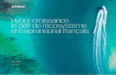 Hypercroissance : le défi de l'écosystème entrepreneurial français€¦ · La croissance fait partie intégrante de l’ADN du cabinet, qui depuis sa création en 1922 à Grenoble,