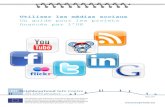 Utiliser les médias sociaux Un guide pour les projets ...©seaux_sociaux.pdf · té des projets pour lesquels ce manuel est rédigé, les plus populaires sont Facebook et Twitter.
