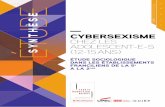 cybersexisme cheZ les adolescent-e-s (12-15 ans) · 2017-06-08 · chez les jeunes 18 / Des situations faiblement perceptibles par les adultes 18 ... de toucher des parties intimes