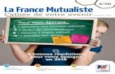 n°50 La France Mutualiste · 6 bonnes résolutions pour votre épargne en 2016 P.09 PPrP r oot égg er m i SSUS RF F KKH H V VHHQ U p er mme ttt t aan t G HbH m EEª QQª ªIIL GH