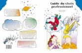Guide du choix professionnelbor-coc.weebly.com/uploads/3/5/6/2/3562415/guide_2012.pdf- Lionel Jacquier, psychologue conseiller en Diffusion et commande orientation, OSP, Sion - -Anne