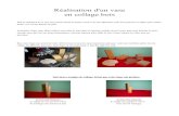 Réalisation d'un vase en collage boisvol-lescopeaux.e-monsite.com/medias/files/vase1.pdf · 2014-09-04 · Réalisation d'un vase en collage bois Pour la réalisation de ce vase