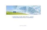 VISION FOR MICRO- AND NANOMANUFACTURING · iv table of contents 1 introduction 1 2 social impact 3 2.1 environment – use of less energy and raw materials 3 2.2 workplaces preservation