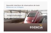 Nouvelle interface de réservation de train Réservez …...4 | Egencia Confidential 1 La matrice vous indique les tarifs les moins chers en fonction de l’horaire sélectionné.