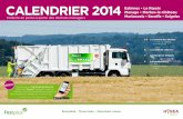 CALENDRIER 2014 Estinnes • Le Rœulx Manage • … new/hygea...En 2014, il n’y aura pas de changement dans les jours de collecte par rapport à 2013 : 1. La collecte des ordures