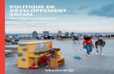 POLITIQUE DE DÉVELOPPEMENT SOCIALville.montreal.qc.ca/pls/portal/docs/page/d_social_fr/media/documen… · Quel que soit le secteur d’activité, une vision du développement durable