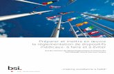 Drapeaux des États membres de l’UE Préparer et mettre en œuvre … · 2018-02-09 · De même, la MDR s’appliquera aux dispositifs non-médicaux avec un profil de risque similaire