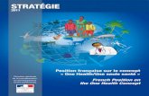 stratégie - Ministry of Europe and Foreign Affairs · Le concept One Health (une seule santé) ... des réseaux sur les maladies transmissibles et à la mise en place du Centre européen