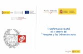 Transformación Digital en el ámbito del Transporte y las ...€¦ · Transformación Digital en el ámbito del Transporte y las Infraestructuras . 2014. El despegue de la I+D+i