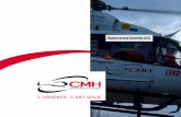 Rapport annuel d’activités 2010 · par plusieurs dénominateurs, dont le point de posé de l’hélicoptère du CMH sur un lieu d’intervention. Le point de posé va déterminer