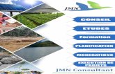 Nom du Cabinet JMN CONSULTANT SARLjmnconsultant.fr/wp-content/uploads/2017/05/Presentation_-JMN... · Étude d’impact et Audit environnementaux Plan de Gestion Environnemen-tale