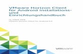 VMware Horizon Client für Android Installations ... · n Android 6.0 (Marshmallow) n Android 7.0 und 7.1 (Nougat) n Android 8.0 und 8.1 (Oreo) n Android 9.0 (Pie) CPU-Architektur