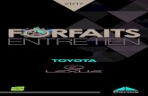 F RFAITS - Toyota Guadeloupe€¦ · FORFAITS ENTRETIEN Chère cliente, cher client, Vous trouverez dans ce guide, le descriptif des forfaits que nous avons créés afin de faciliter