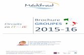Brochure - Meditrad · Brochure GROUPES 2015-16. Auxigène – Siège social : 8, rue des Saussaies 75008 Paris – Tél / Fax : 01 42 68 32 68 / 00 41 Retour SOMMAIRE SARL au capital