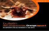 BS 00 V01 - Orangemedia.abonnez-vous.orange.fr/media-cms/texte/osport_programme_… · le dénouement du championnat allemand Orange sport fait un tour à Madrid pour tout savoir