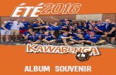 Notre équipe - Kawabunga – Les Camps d'été Kawabunga · PDF file J’imagine Kawabunga VIP à Walt Disney pour tout l’été. Ton meilleur moment de l’été 2016 ? CALYPSO!!