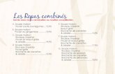 Les Repas combinés - RestoMontreal€¦ · Les Repas combinés Servie avec riz ou vermicelles ou nouilles croustillantes. Title: REPAS-COMBINES ...