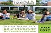 GUIDE D’ACCUEIL 2016 DE L’ÉTUDIANT 2017 INTERNATIONAL · 2016-07-20 · ET DU HAINAUT˜CAMBRESIS ! MOT DU PRÉSIDENT Félicitations ! Vous avez opté pour suivre une formation