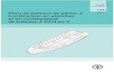Plans de bateaux de pêche: 2 Rév. 2 Construction en ...Le premier ouvrage FAO sur les bateaux à fond en V a été publié en 1974. Le but était de présenter une gamme de bateaux