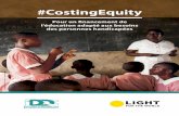 #CostingEquity — Pour un financement de l’éducation adapté ...€¦ · Les gouvernements ont besoin de formules de financement qui tiennent compte des coûts plus élevés pour