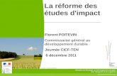 La réforme des études d'impact©forme-des-études-d-impact.original.pdfJournée CICF-TEN – La réforme des études d'impact 6 décembre 2011 2 La réforme des études d'impact