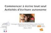 Académie de Montpellier - Activités d’écriture …...Commande de mots – trame générale Différentes ativités, différents sénarios… une trame commune : 2 - Encourager