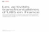 Les activités transfrontalières d’UBS en France · Les activités transfrontalières d’UBS en France Document présenté en prévision de l’Assemblée générale annuelle