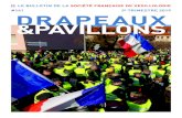 E DRAPEAUX &PAVILLONS · À quelques pas en arrière le vieux drapeau breton blanc à la croix tradition-nelle noire et plus loin le drapeau bleu foncé aux armes de Jeanne d’Arc